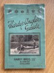 The Hardy Angler&rsquo;s Guide